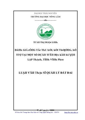 Luận văn đánh giá công tác thu hồi bồi thường hỗ trợ tại một số dự án trên địa bàn huyện lập thạch tỉnh vĩnh phúc