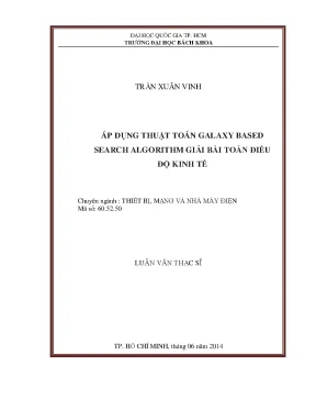 Luận văn thạc sĩ thiết bị mạng và nhà máy điện áp dụng thuật toán galaxy based search algorithm giải bài toán điều độ kinh tế