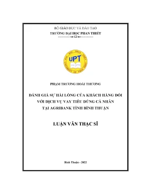 Đánh giá sự hài lòng của khách hàng đối với dịch vụ vay tiêu dùng cá nhân tại agribank tỉnh bình thuận