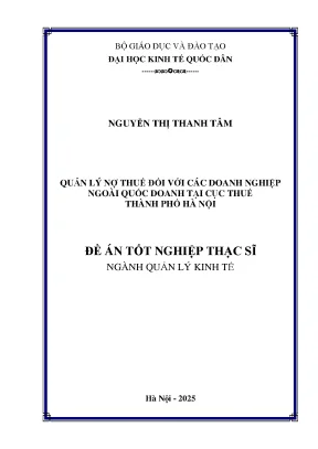 Luận văn thạc sĩ quản lý kinh tế quản lý nợ thuế đối với các doanh nghiệp ngoài quốc doanh tại cục thuế thành phố hà nội