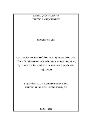 Luận văn thạc sĩ tài chính ngân hàng các nhân tố ảnh hưởng đến sự hài lòng của tổ chức tín dụng đối với chất lượng dịch vụ tại trung tâm thông tin tín dụng quốc gia việt nam