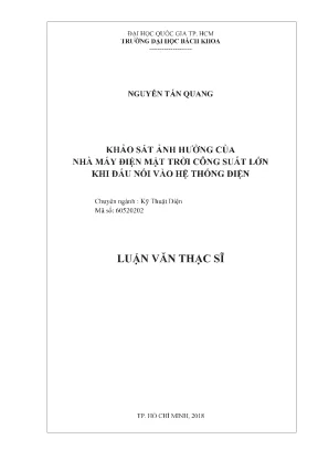 Luận văn thạc sĩ kỹ thuật điện khảo sát ảnh hưởng của nhà máy điện mặt trời công suất lớn khi đấu nối vào hệ thống điện