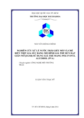 Luận văn thạc sĩ công nghệ môi trường nghiên cứu xử lý nước thải giết mổ và chế biến thịt gia súc bằng mô hình giá thể bùn hạt giãn nở egsb sử dụng giá thể mang polyvinyl alcohol pva