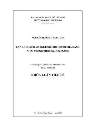 Luận văn thạc sĩ quản trị kinh doanh lập kế hoạch marketing cho chuỗi nhà hàng mem trong thời đoạn 2017 2018