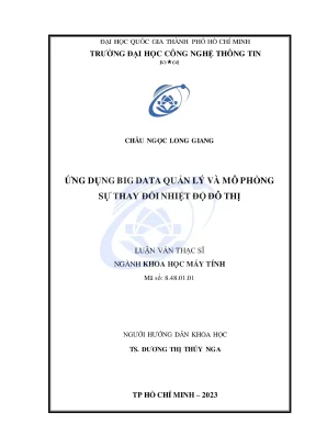 Luận văn thạc sĩ khoa học máy tính ứng dụng big data quản lý và mô phỏng sự thay đổi nhiệt độ đô thị