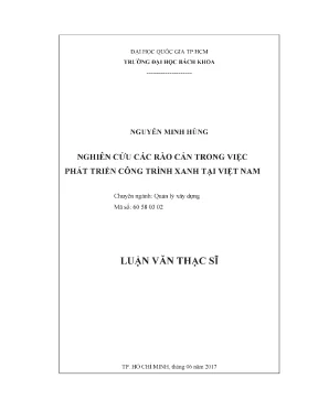 Luận văn thạc sĩ quản lý xây dựng nghiên cứu các rào cản trong việc phát triển công trình xanh tại việt nam