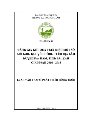 Luận văn đánh giá kết quả thực hiện một số mô hình khuyến nông trên địa bàn huyện pác nặm tỉnh bắc kạn giai đoạn 2016 2018