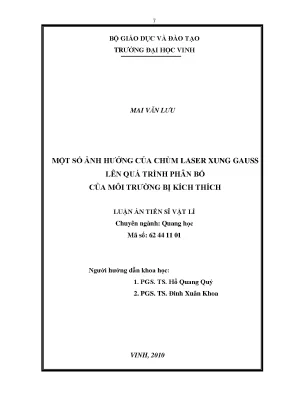 Luận án tiến sĩ ngành vật lý một số ảnh hưởng của chùm laser xung gauss lên quá trình phân bố của môi trường bị kích thích