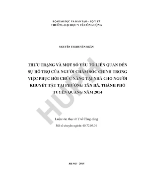 Thực trạng và một số yếu tố liên quan đến sự hỗ trợ của người chăm sóc chính trong việc phục hồi phục hồi chức năng tại nhà cho người khuyết tật tại phường tân hà thành phố tuyên quang năm 2014