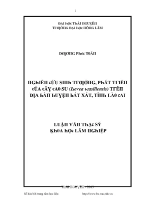 Luận văn nghiên cứu sinh trưởng phát triển của cây cao su hevea brasiliensis trên địa bàn huyện bát xát tỉnh lào cai