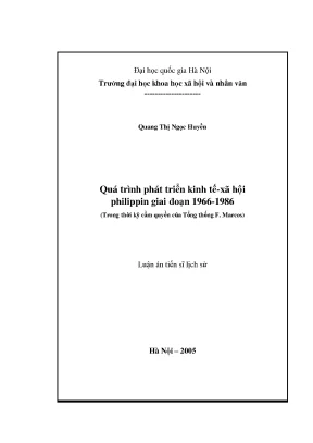 Luận án tiến sĩ quá trình phát triển kinh tế xã hội philippin giai đoạn 1966 1986 trong thời kỳ cầm quyền của tổng thống f marcos luận án ts lịch sử cận đại và hiện đại 5 03 04