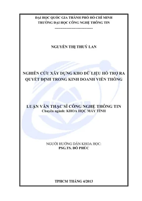 Luận văn thạc sĩ công nghệ thông tin nghiên cứu xây dựng kho dữ liệu hỗ trợ ra quyết định trong kinh doanh viễn thông