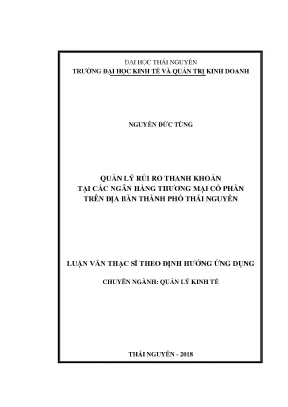Luận văn thạc sĩ quản lý rủi ro thanh khoản tại các ngân hàng thương mại cổ phần trên địa bàn thành phố thái nguyên