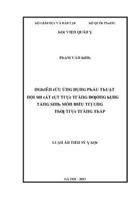 Luận văn nghiên cứu ứng dụng phẫu thuật nội soi cắt cụt trực tràng đường bụng tầng sinh môn điều trị ung thư trực tràng thấp