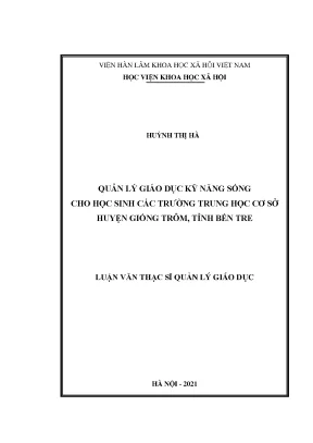 Luận văn thạc sĩ quản lý giáo dục kỹ năng sống cho học sinh các trường trung học cơ sở huyện giồng trôm tỉnh bến tre