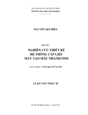 Luận văn thạc sĩ công nghệ chế tạo máy nghiên cứu thiết kế hệ thống cấp liệu máy tạo mẫu nhanh fdm