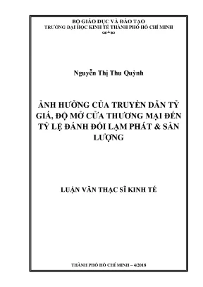 Luận văn ảnh hưởng của truyền dẫn tỷ giá độ mở cửa thương mại đến tỷ lệ đánh đổi lạm phát sản lượng