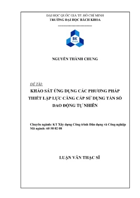 Luận văn thạc sĩ kỹ thuật xây dựng khảo sát ứng dụng các phương pháp thiết lập căng cáp sử dụng tần số dao động tự nhiên