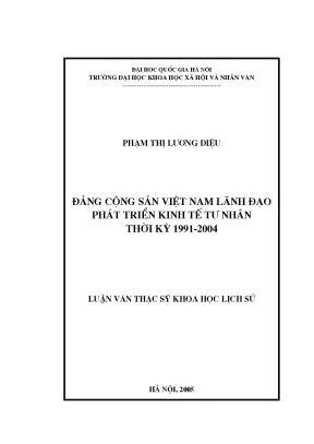 Luận văn thạc sĩ đảng cộng sản việt nam lãnh đạo phát triển kinh tế tư nhân thời kỳ 1991 2004