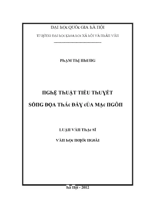 Luận văn nghệ thuật tiểu thuyết sống đọa thác đầy của mạc ngôn