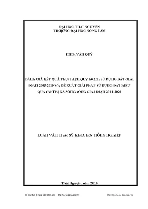 Luận văn đánh giá kết quả thực hiện quy hoạch sử dụng đất giai đoạn 2005 2010 và đề xuất giải pháp sử dụng đất hiệu quả cho thị xã sông công giai đoạn 2011