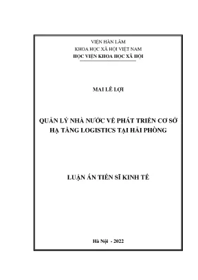 Luận án tiến sĩ quản lý nhà nước về phát triển cơ sở hạ tầng logistics tại hải phòng