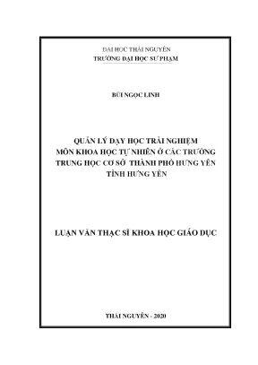 Luận văn quản lý dạy học trải nghiệm môn khoa học tự nhiên ở các trường trung học cơ sở thành phố hưng yên tỉnh hưng yên