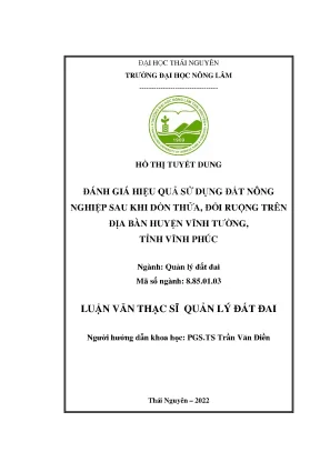 Luận văn thạc sĩ đánh giá hiệu quả sử dụng đất nông nghiệp sau khi dồn thửa đổi ruộng trên địa bàn huyện vĩnh tường tỉnh vĩnh phúc