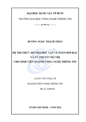 Luận văn thạc sĩ công nghệ thông tin hệ tri thức hỗ trợ học tập về toán rời rạc và lý thuyết đồ thị cho sinh viên ngành công nghệ thông tin