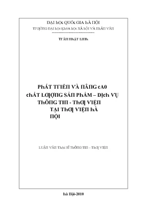 Luận văn phát triển và nâng cao chất lượng sản phẩm dịch vụ thông tin thư viện tại thư viện hà nội