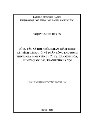 Luận văn thạc sĩ công tác xã hội nhóm nhằm giảm thiểu bất bình đẳng giới về phân công lao động trong gia đình viên chức tại xã cộng hòa huyện quốc oai thành phố hà nội