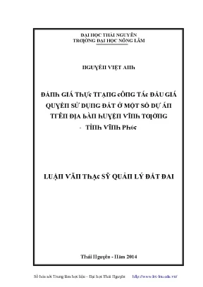 Luận văn đánh giá thực trạng công tác đấu giá quyền sử dụng đất ở một số dự án trên địa bàn huyện vĩnh tường tỉnh vĩnh phúc