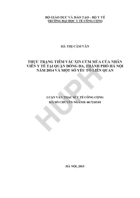 Thực trạng tiêm vắc xin cúm mùa của nhân viên y tế tại quận đống đa thành phố hà nội năm 2014 và một số yếu tố liên quan