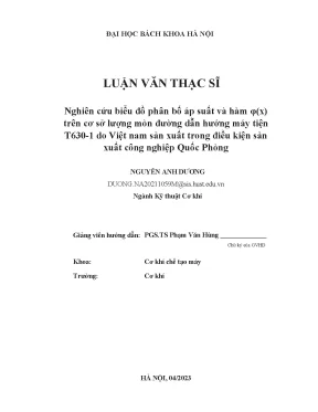 Nghiên cứu biểu đồ phân bố áp suất và hàm φ x trên cơ sở lượng mòn đường dẫn hướng máy tiện t630 1 do việt nam sản xuất trong điều kiện sản xuất công nghiệp quốc phòng