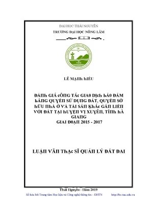 Luận văn đánh giá công tác giao dịch đảm bảo bằng quyền sử dụng đất quyền sở hữu nhà ở và tài sản khác gắn liền với đất tại huyện vị xuyên tỉnh hà giang giai đoạn 2016 2017