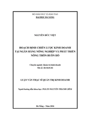 Luận văn thạc sĩ hoạch định chiến lược kinh doanh tại ngân hàng nông nghiệp và phát triển nông thôn buôn hồ