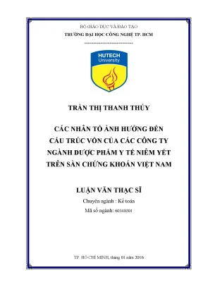 Luận văn các nhân tố ảnh hưởng đến cấu trúc vốn của các công ty ngành dược phẩm y tế niêm yết trên sàn chứng khoán việt nam