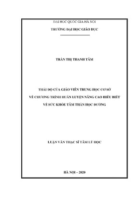 Luận văn thái độ của giáo viên trung học cơ sở về chương trình huấn luyện nâng cao hiểu biết về sức khỏe tâm thần học đường