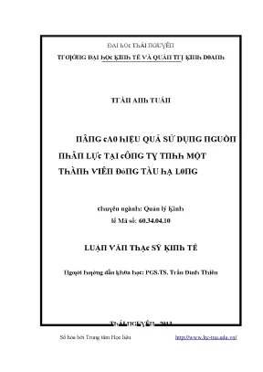 Luận văn nâng cao hiệu quả sử dụng nguồn nhân lực tại công ty trách nhiệm hữu hạn một thành viên đóng tàu hạ long
