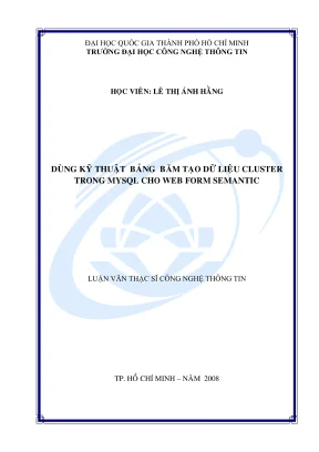 Luận văn thạc sĩ công nghệ thông tin dùng kỹ thuật bảng băm tạo dữ liệu cluster trong mysql cho web form semantic