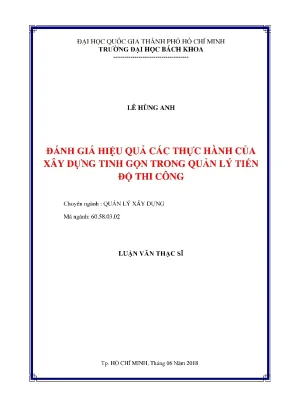 Luận văn thạc sĩ quản lý xây dựng đánh giá hiệu quả các thực hành của xây dựng tinh gọn trong quản lý tiến độ thi công