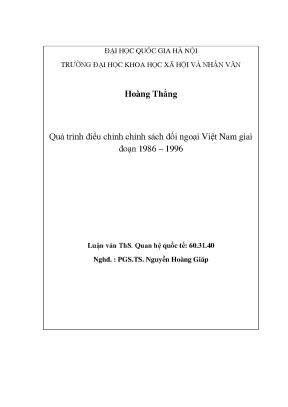 Luận văn thạc sĩ quá trình điều chỉnh chính sách đối ngoại việt nam giai đoạn 1986 1996