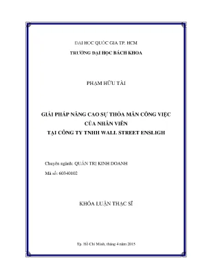 Luận văn thạc sĩ quản trị kinh doanh giải pháp nâng cao sự thỏa mãn công việc của nhân viên tại công ty tnhh wall stress ensligh