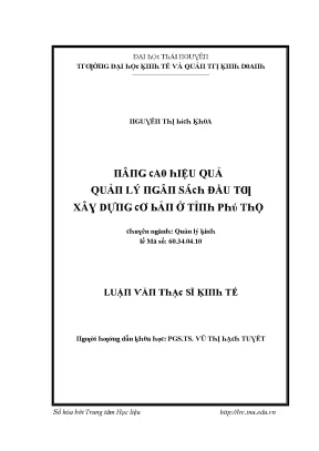 Luận văn nâng cao hiệu quả quản lý ngân sách đầu tư xây dựng cơ bản ở tỉnh phú thọ