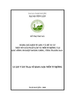 Luận văn đánh giá hiện trạng và đề xuất một số giải pháp bảo vệ môi trường tại khu công nghiệp hoàng long tỉnh thanh hóa