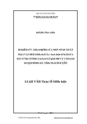 Luận văn nghiên cứu ảnh hưởng của một số quần xã thực vật đến tính chất lí hóa học cơ bản của đất rừng trồng tại hai xã khe mo và văn hán huyện đồng hỷ tỉnh thái nguyên