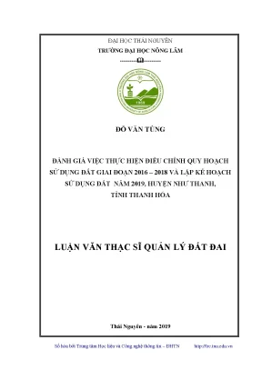 Luận văn đánh giá việc thực hiện điều chỉnh quy hoạch sử dụng đất giai đoạn 2016 2018 và lập kế hoạch sử dụng đất năm 2019 huyện như thanh tỉnh thanh hóa