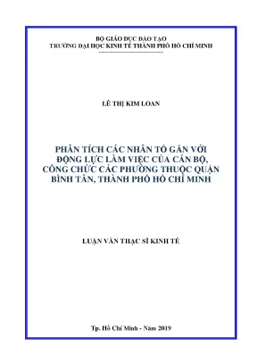 Luận văn phân tích các nhân tố gắn với động lực làm việc của cán bộ công chức các phường thuộc quận bình tân thành phố hồ chí minh