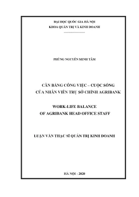Luận văn cân bằng công việc cuộc sống của nhân viên trụ sở chính agribank