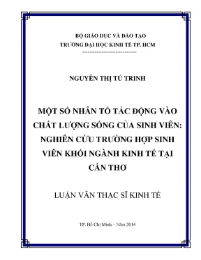 Luận văn một số nhân tố tác động vào chất lượng sống của sinh viên nghiên cứu trường hợp sinh viên khối ngành kinh tế tại cần thơ